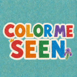 Color Me Seen